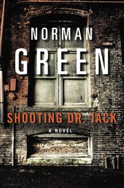 Shooting Dr. Jack : a novel cover image
