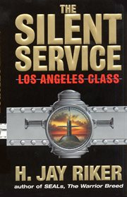 The silent service. Los Angeles class cover image