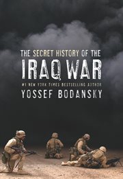 The secret history of the Iraq war cover image