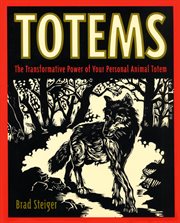 Totems : the transformative power of your persona cover image