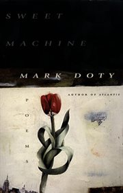 Sweet machine : poems by cover image