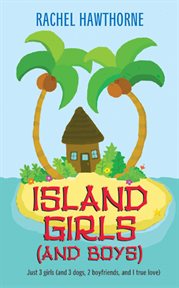 Island girls : and boys cover image
