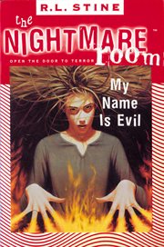 The nightmare room #3 : my name is evil cover image