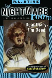 The nightmare room #5 : dear diary, i'm dead cover image
