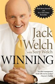 Winning : the answers : confronting 74 of the toughest questions in business today cover image