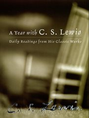 A year with C.S. Lewis : daily readings from his classic works cover image