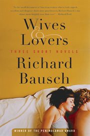 Wives & lovers : three short novels cover image