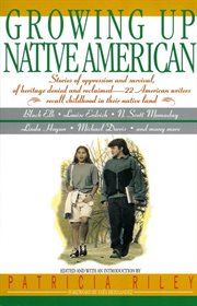 Growing up Native American : an anthology cover image