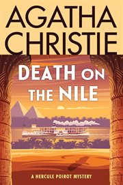 Death on the Nile : [a Hercule Poirot mystery] cover image