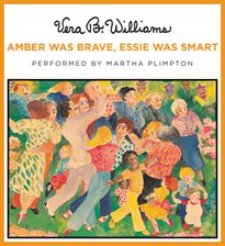 Imagen de portada para Amber Was Brave, Essie Was Smart