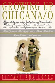 Growing up Chicana/o : an anthology cover image