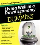 Living well in a down economy for dummies cover image