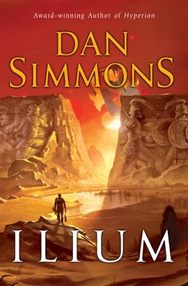 dan simmons ilium review dan simmons ilium review