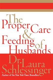 The Proper Care and Feeding of Husbands cover image