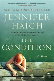 The condition : a novel cover image