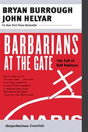 Barbarians at the Gate : the Fall of RJR Nabisco cover image