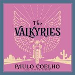 The valkyries : an encounter with angels cover image