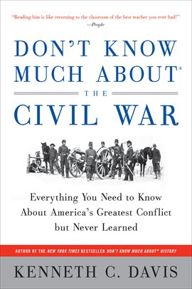 Cover image for Don't Know Much About the Civil War