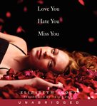 Love you hate you miss you cover image