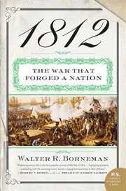 1812 : the war that forged a nation cover image