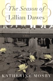 The Season Of Lillian Dawes The Season Of Lillian Dawes