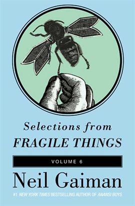 Cover image for Selections from Fragile Things, Volume Six