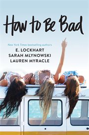 How to be bad cover image