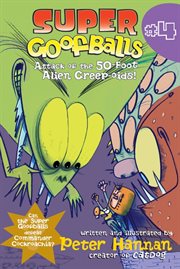 Attack of the 50-foot alien creep-oids! cover image