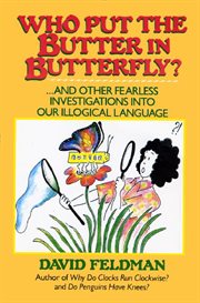 Who put the butter in butterfly? cover image
