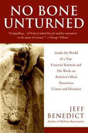 No bone unturned : the adventures of a top Smithsonian scientist and the legal battle for America's oldest skeleton cover image