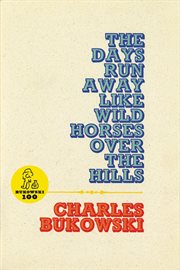 The days run away like wild horses over the hills cover image
