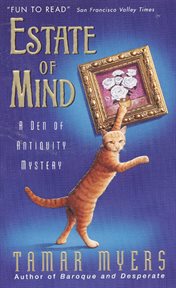 Estate of mind : a Den of Antiquity mystery cover image