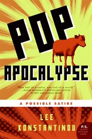 Pop apocalypse : a possible satire cover image