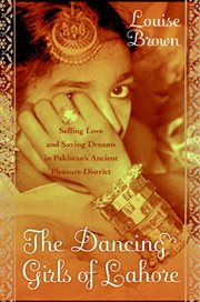 The Dancing Girls Of Lahore The Dancing Girls Of Lahore