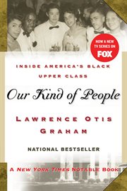 Our kind of people : inside America's Black upper class cover image