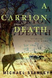A carrion death : introducing detective kubu cover image