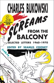 Screams from the balcony : selected letters, 1960-1970 cover image