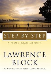 Step by step : a pedestrian memoir cover image