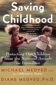 Saving Childhood Saving Childhood