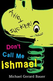 Don't call me ishmael cover image