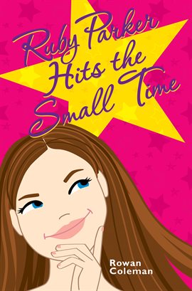 Cover image for Ruby Parker Hits the Small Time