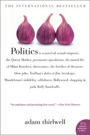 Politics : a novel cover image