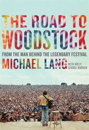 The road to Woodstock cover image