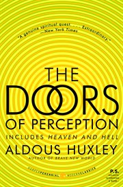 The doors of perception : &, Heaven and hell cover image