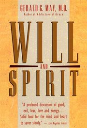 Will and spirit : a contemplative psychology cover image