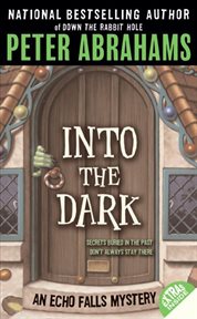 Into the dark : an Echo Falls mystery cover image