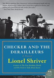 Checker and the Derailleurs : a novel cover image