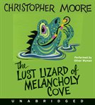 The lust lizard of Melancholy Cove cover image