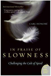 IN PRAISE OF SLOWNESS cover image