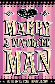 How to marry a divorced man cover image
